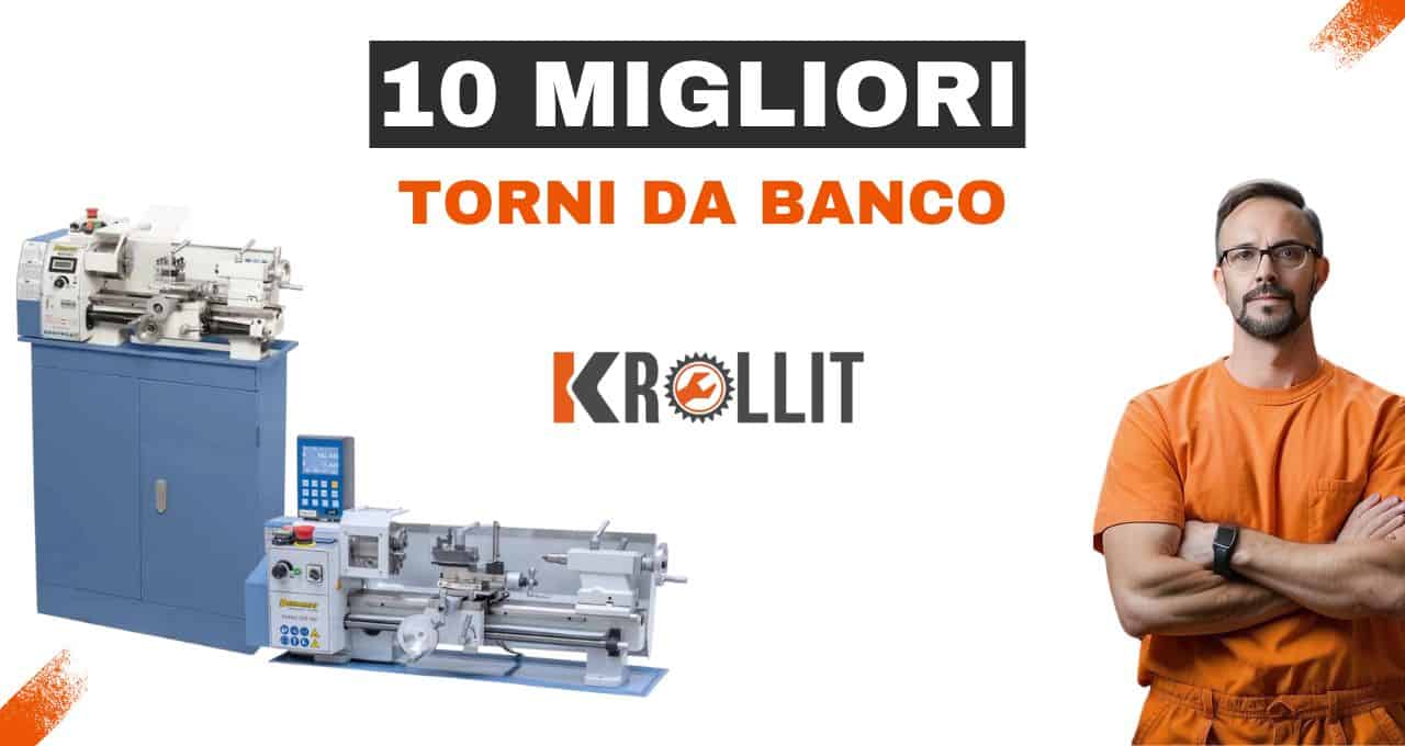 I migliori torni da banco per metallo